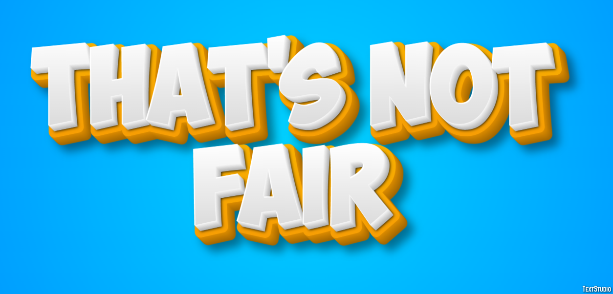 That's not fair Text Effect