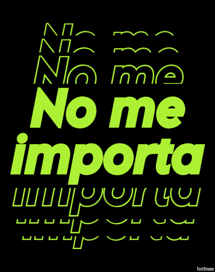 No me importa Effetto testo