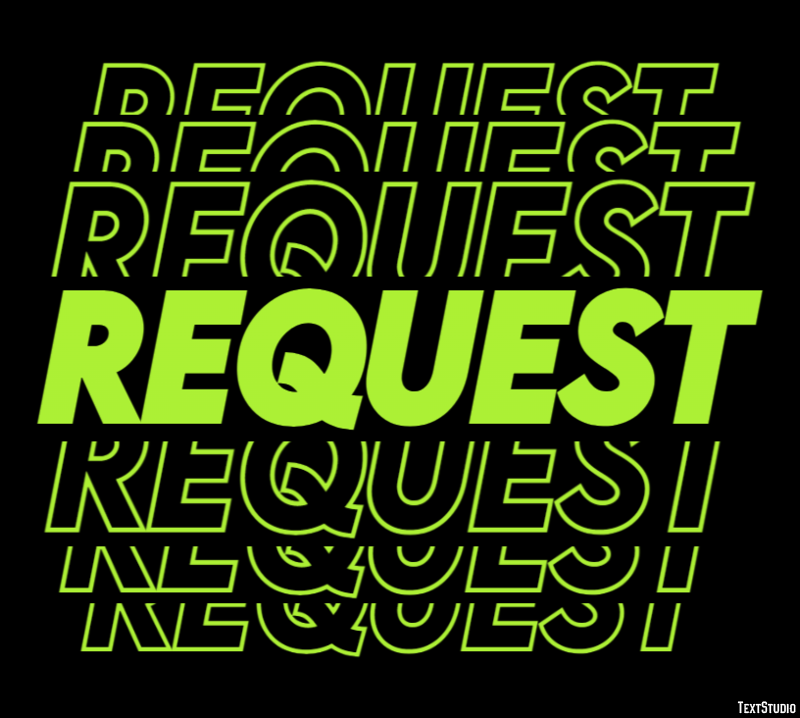 Request Text Effect