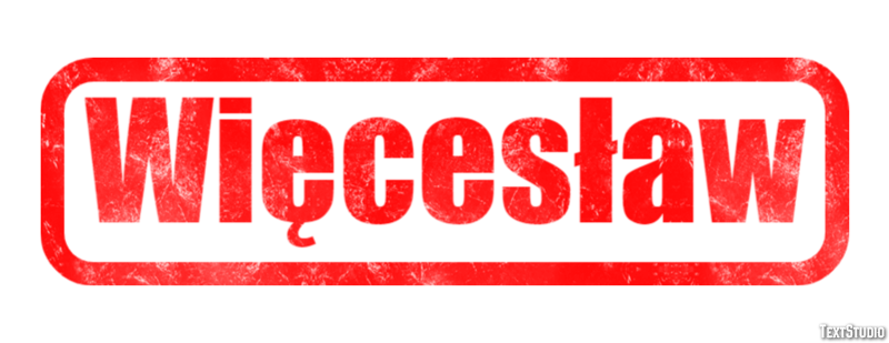 Więcesław Efekt tekstowy