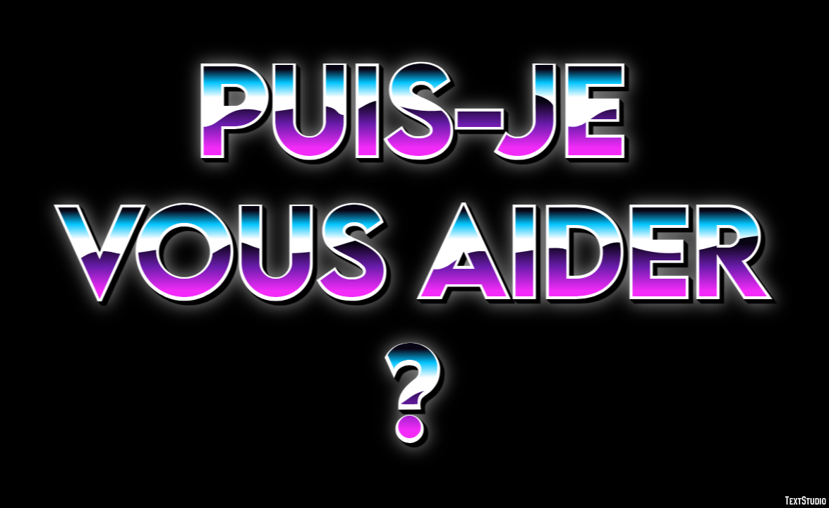 Puis-je vous aider ? Effet de texte