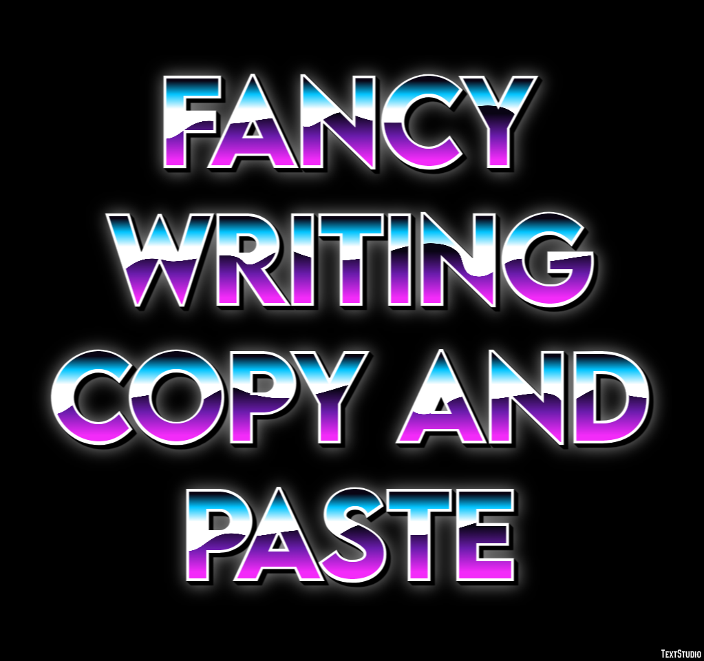 Fancy Writing Copy And Paste Texteffekt