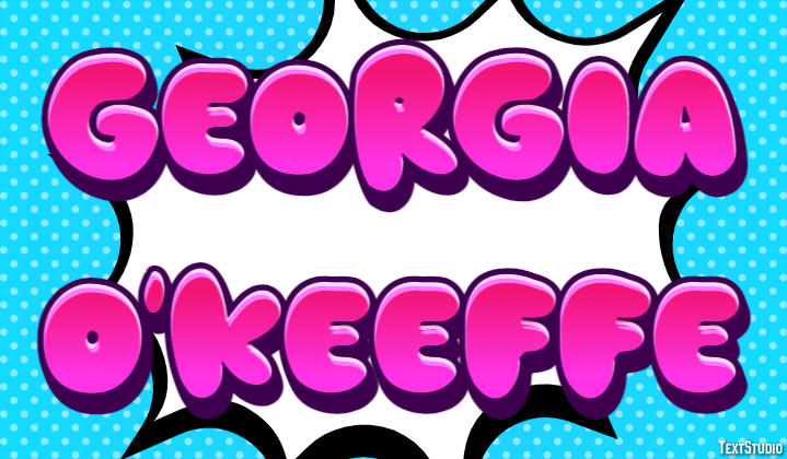 Georgia O'Keeffe Text effect