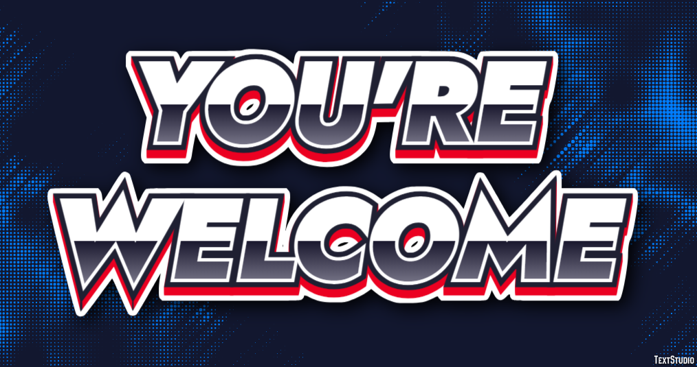 You're welcome Text Effect