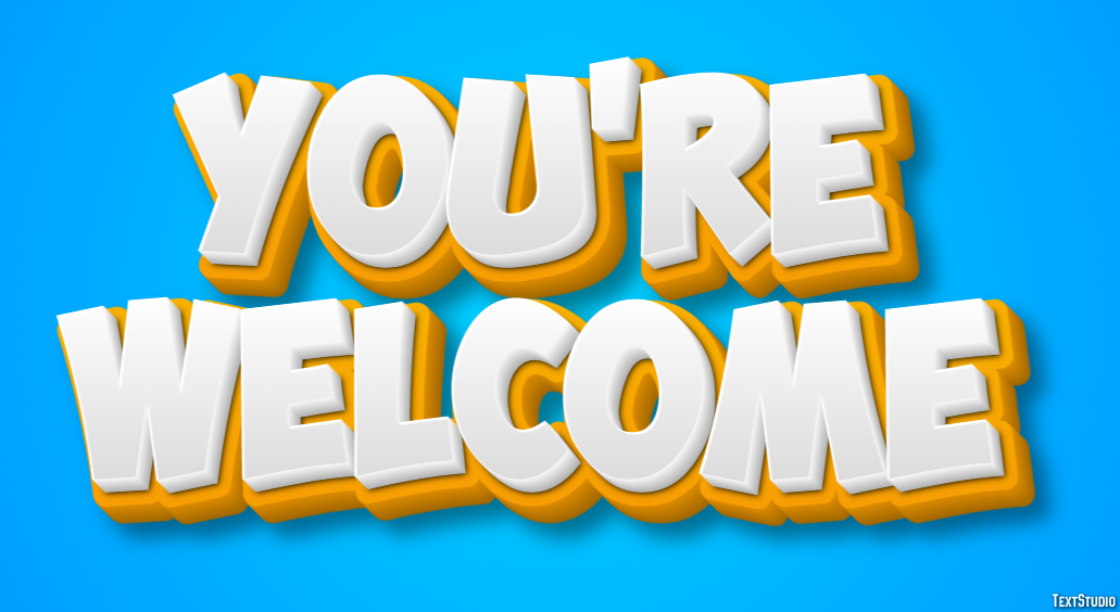 You're welcome Text Effect