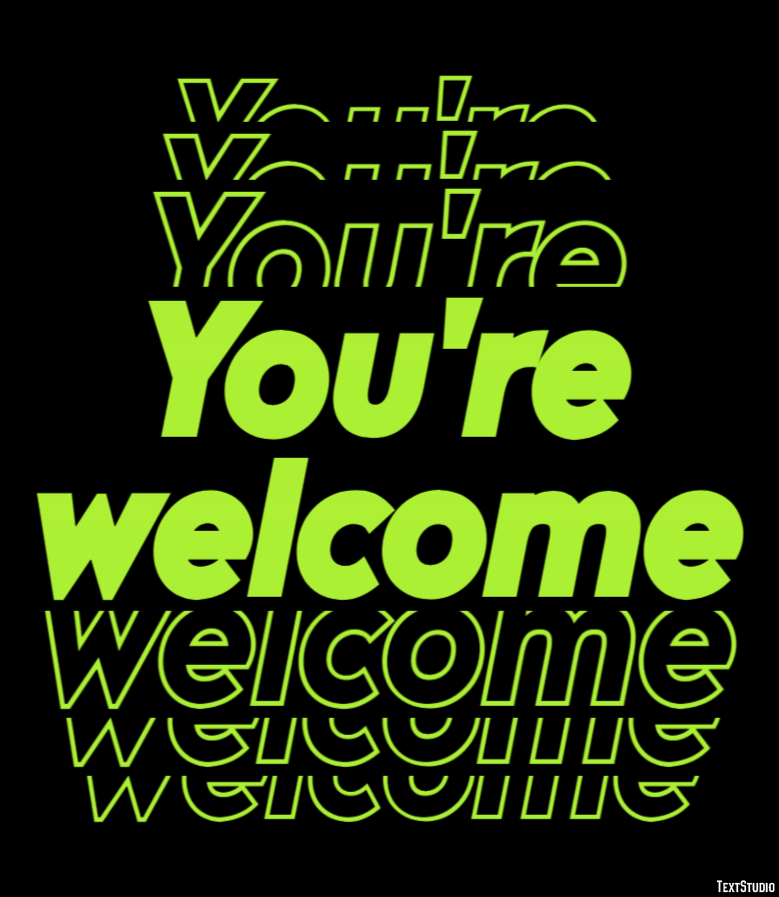 You're welcome Text Effect