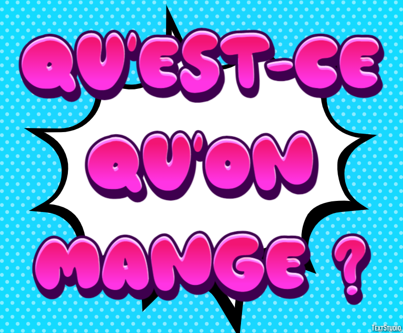 Qu'est-ce qu'on mange ? Effet de texte