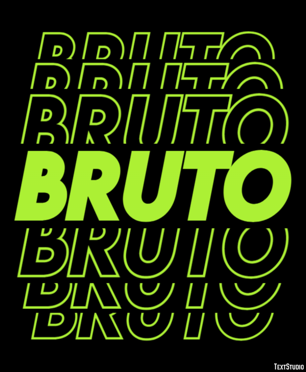 Bruto Effetto testo