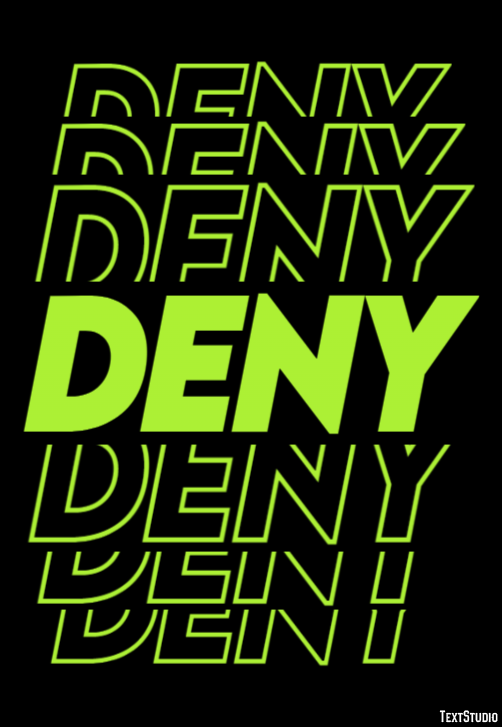 Deny Text Effect