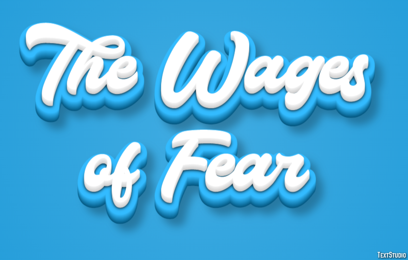 The Wages of Fear Effet de Texte