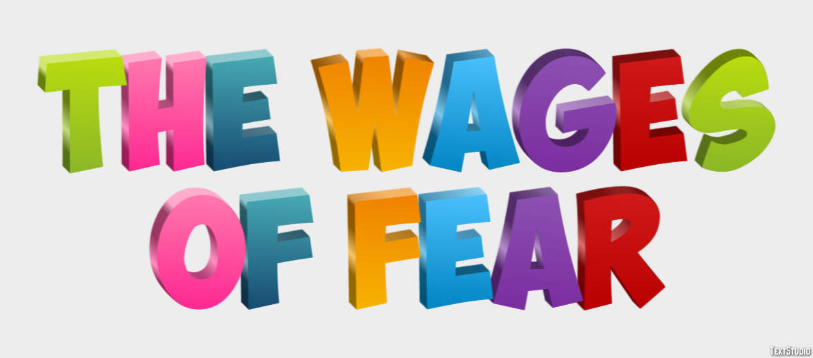 The Wages of Fear Effet de Texte