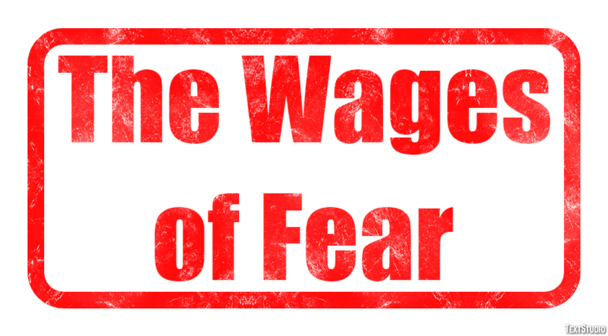 The Wages of Fear Effet de Texte