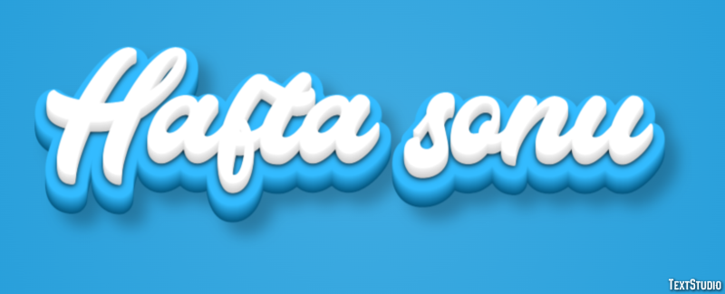 Hafta sonu Metin Efekti