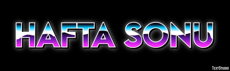 Hafta sonu Metin efekti