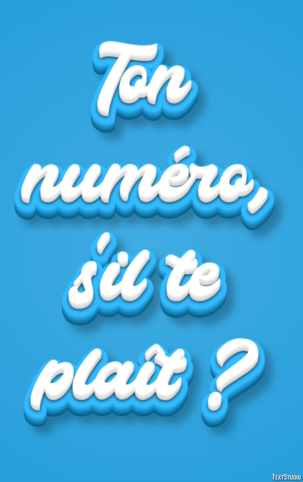 Ton numéro, s'il te plaît ? Effet de Texte