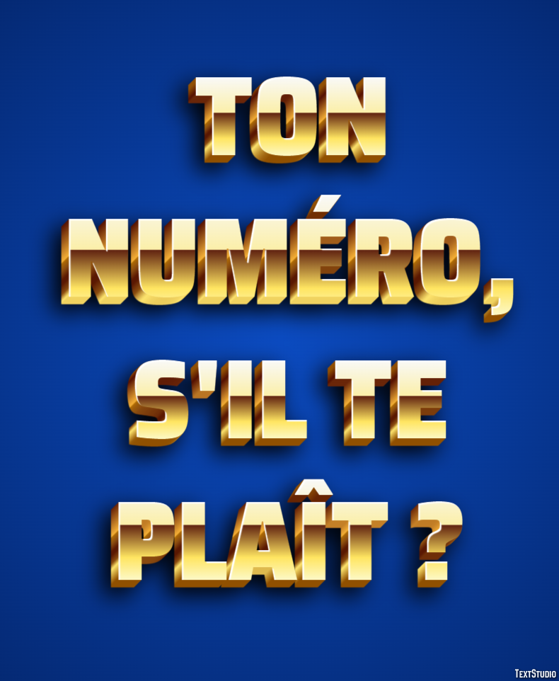 Ton numéro, s'il te plaît ? Effet de Texte