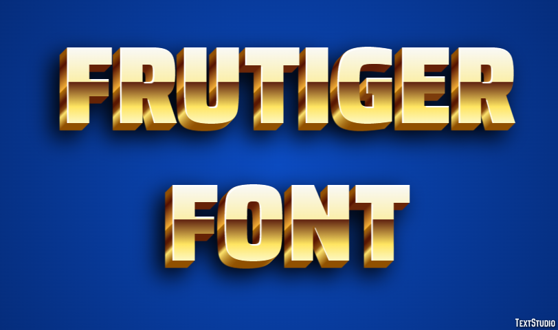 Frutiger Font Efecto de Texto