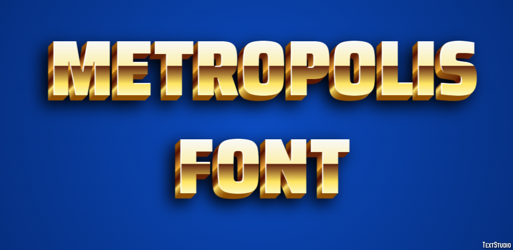 Metropolis Font Text Effect