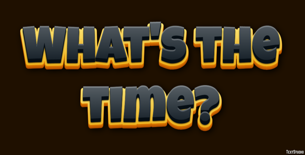 What's the time? Text Effect