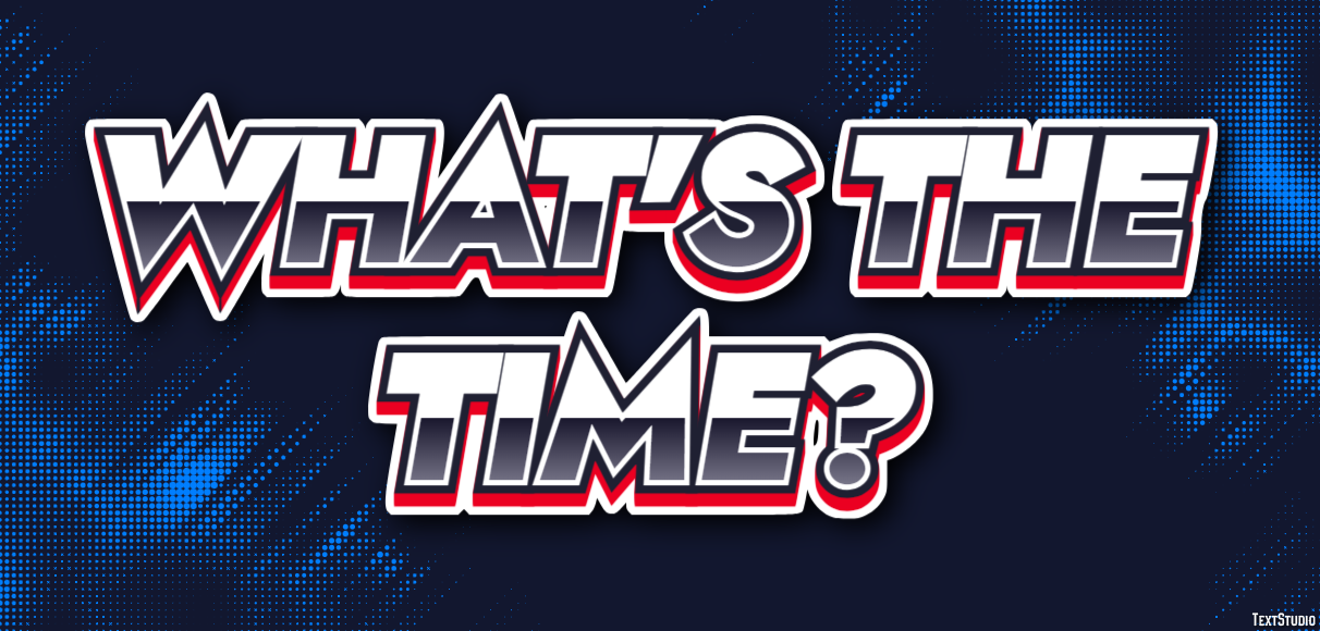 What's the time? Text Effect
