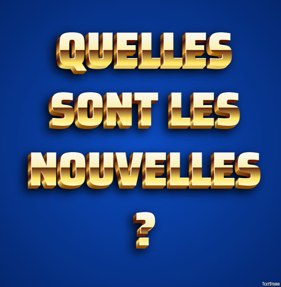 Quelles sont les nouvelles ? Effet de Texte