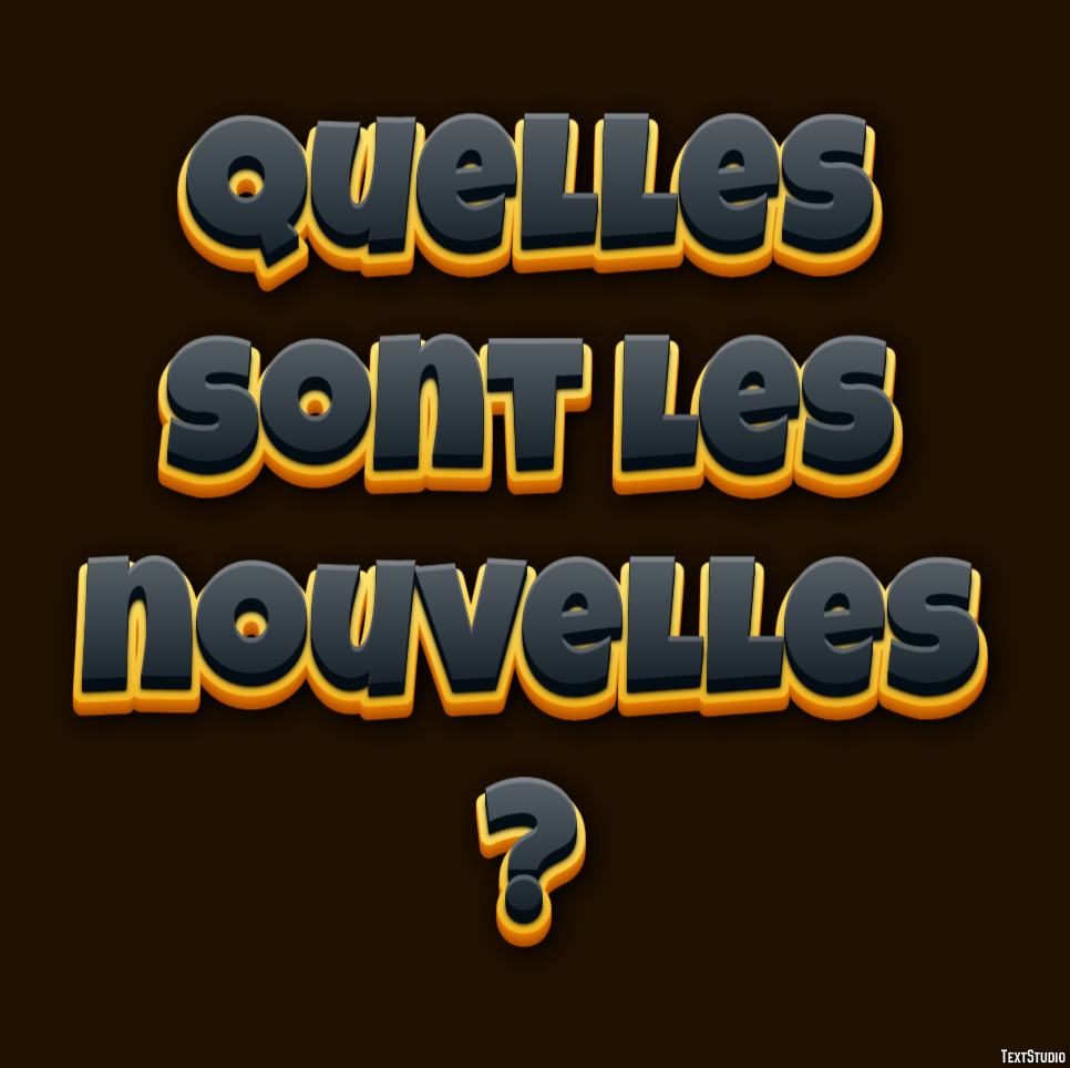 Quelles sont les nouvelles ? Effet de texte