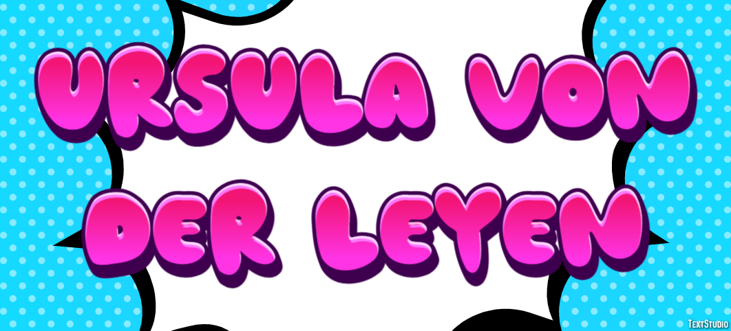 Ursula von der Leyen Text effect