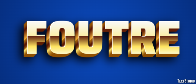 Foutre Effet de texte