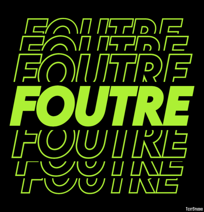 Foutre Effetto testo