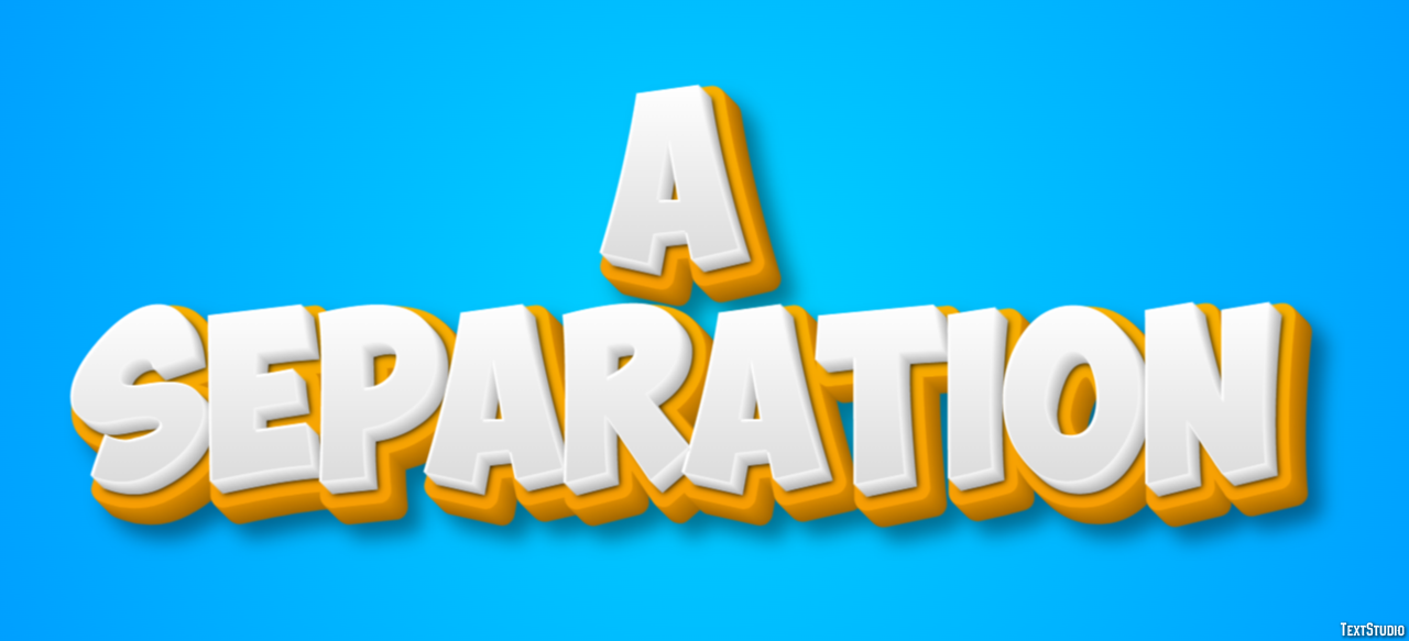 A Separation Text Effect