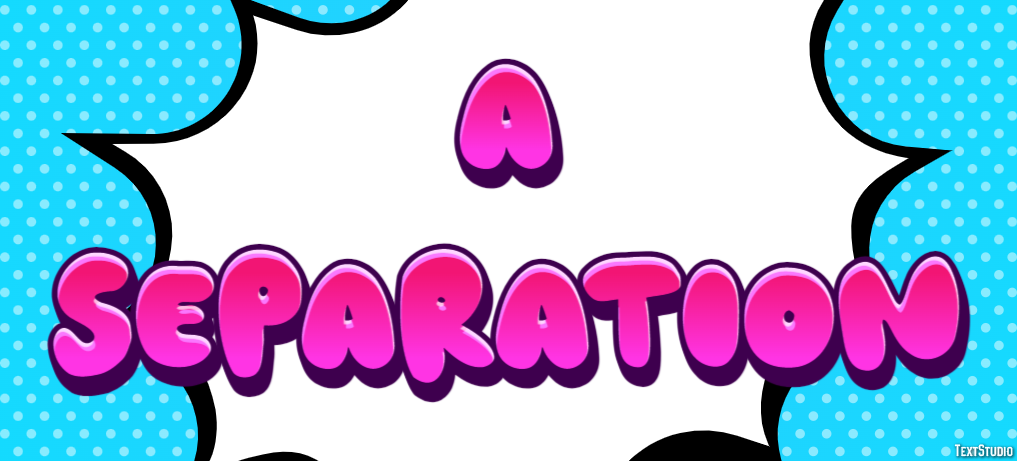 A Separation Text Effect