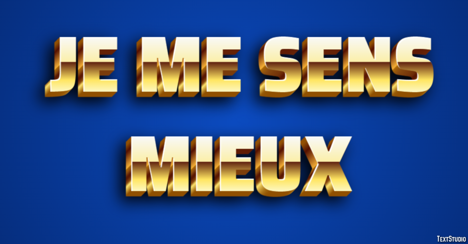 Je me sens mieux Effet de Texte