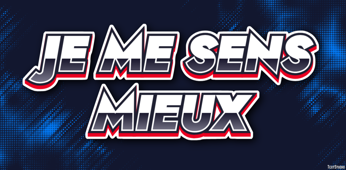 Je me sens mieux Effet de Texte