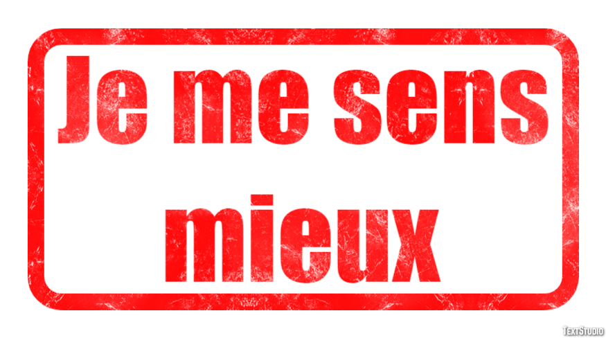 Je me sens mieux Effet de texte