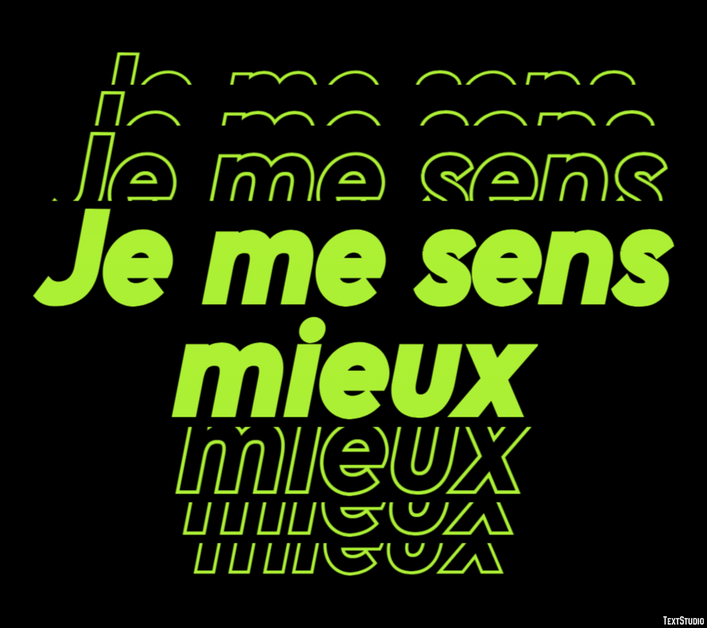 Je me sens mieux Effet de texte