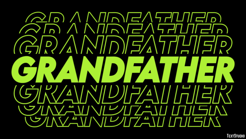 Grandfather Texteffekt