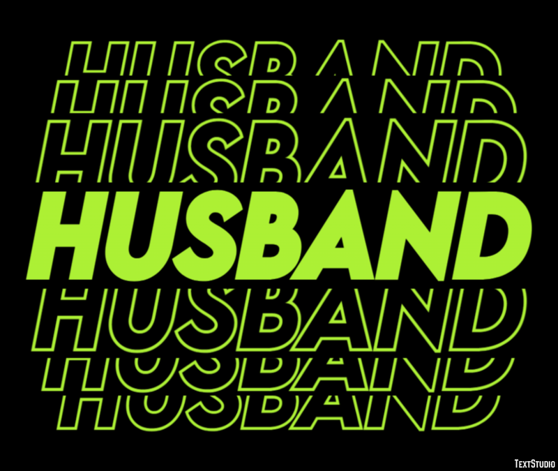 Husband Tekst Effect