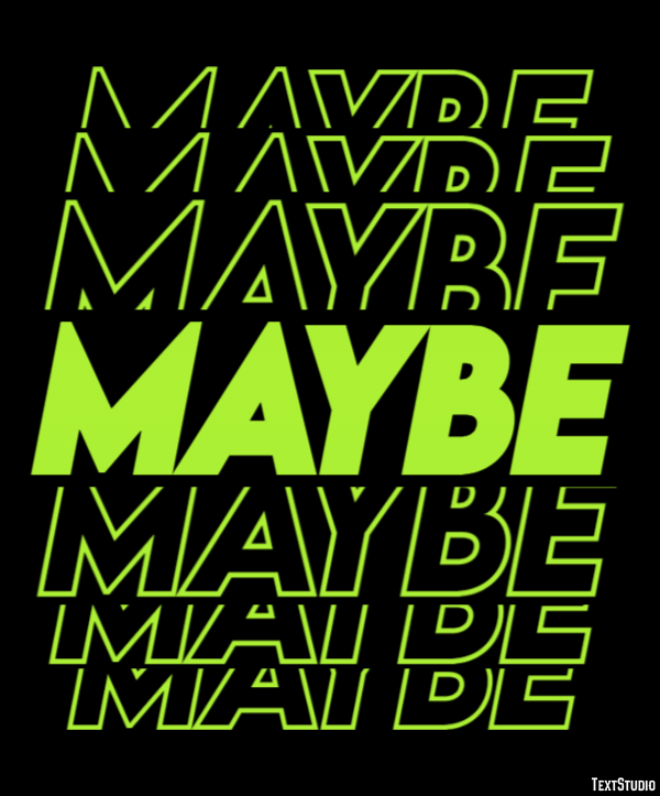 Maybe Text Effect