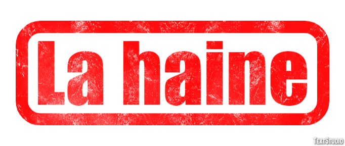 La haine Text Effect