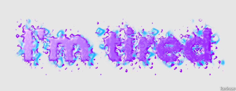 I'm tired Text Effect
