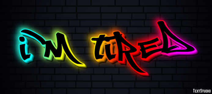 I'm tired Text Effect