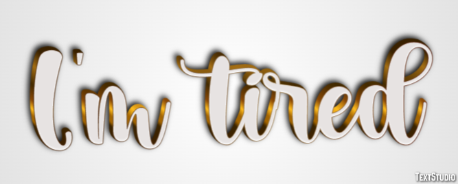 I'm tired Text Effect