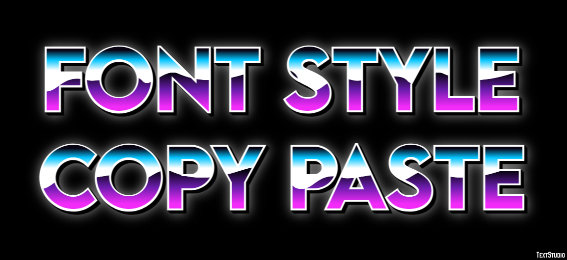 Font Style Copy Paste Text Effect
