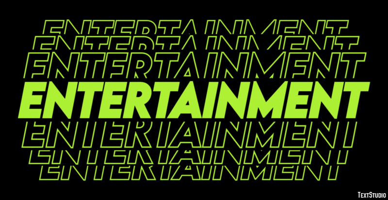 Entertainment Text Effect