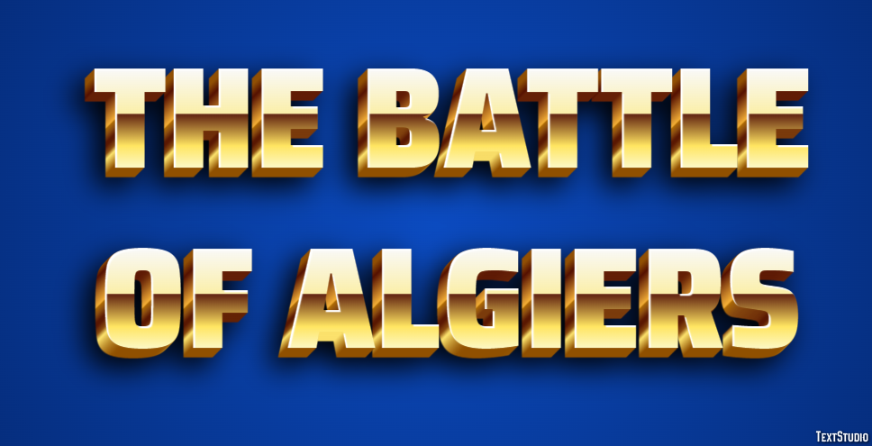 The Battle of Algiers Text effect