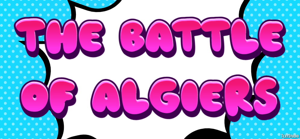 The Battle of Algiers Text effect