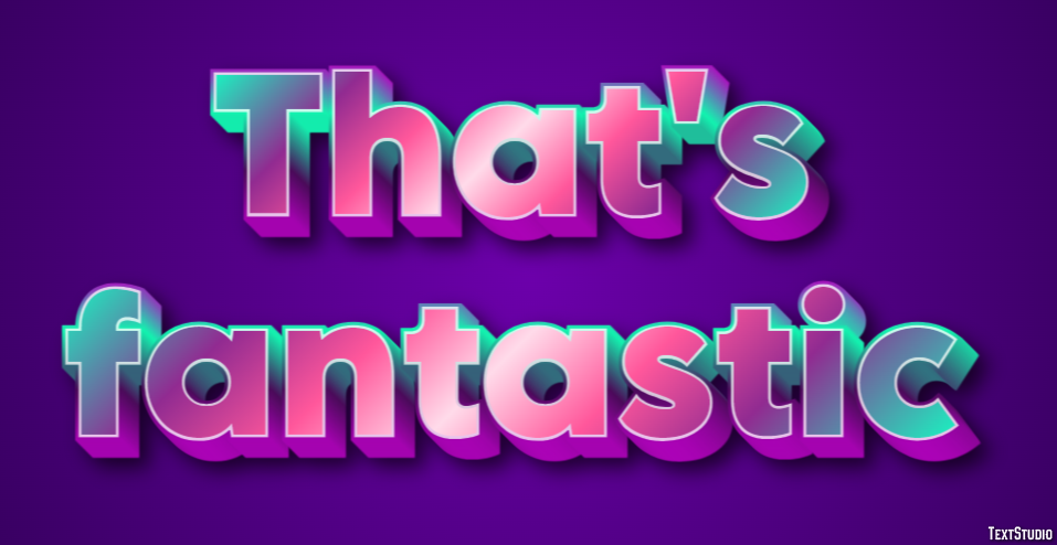 That's fantastic Text Effect