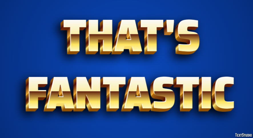That's fantastic Text Effect