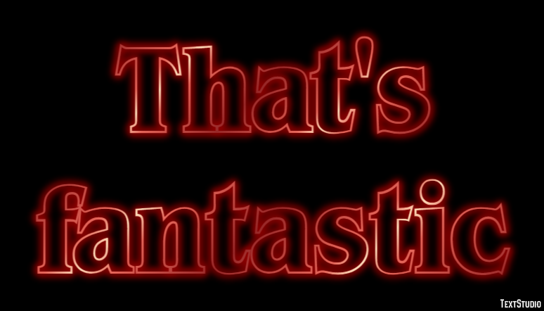 That's fantastic Text effect