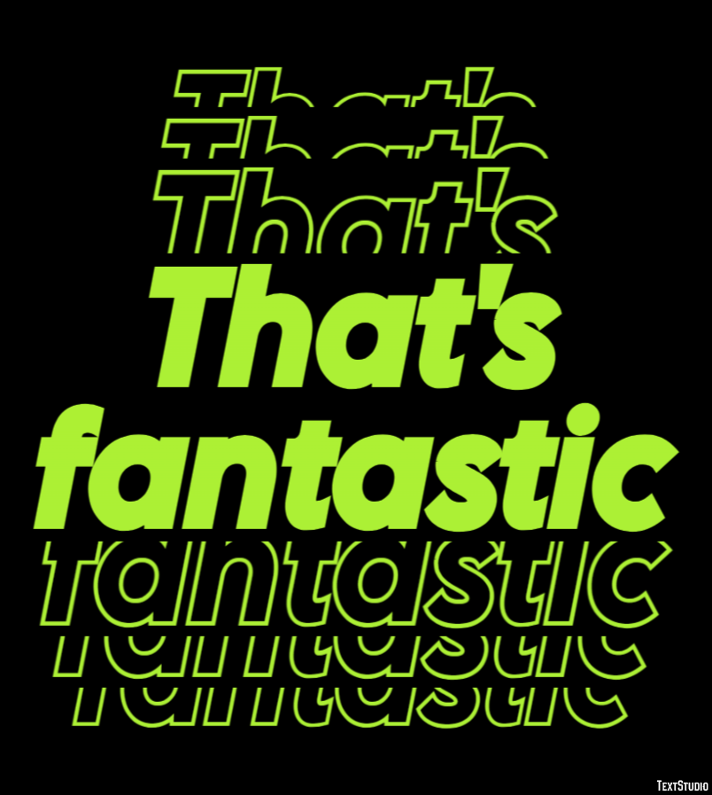 That's fantastic Text Effect